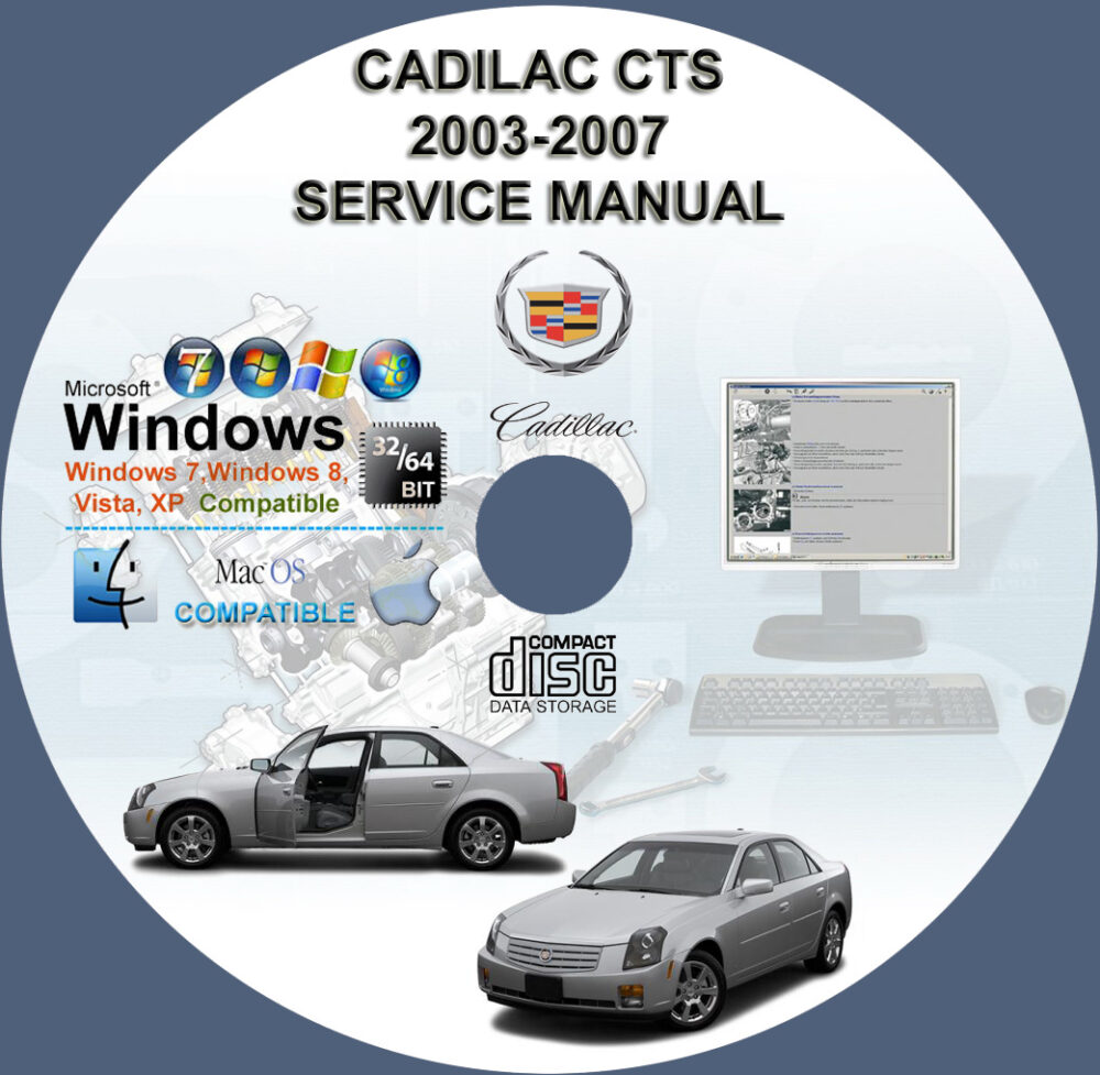 Cadillac CTS 2003 2004 2005 2006 2007 Service Repair Manual