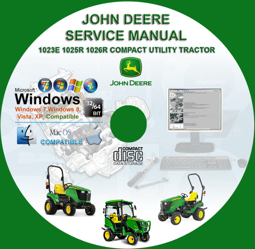 John Deere 1023E 1025R 1026R Compact Utility Tractor Factory Workshop Service Repair Manual TM126919