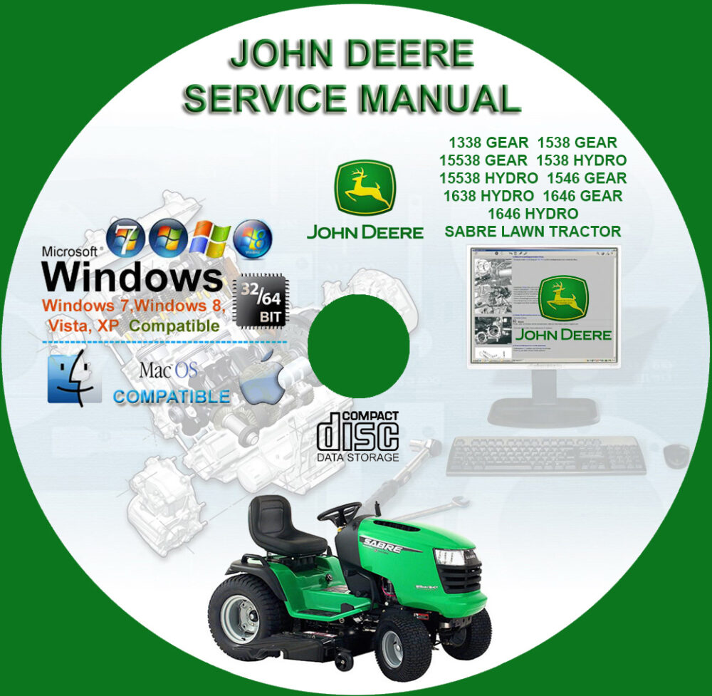 John Deere 1338 Gear, 1538 Gear, 1538 Hydro, 15538 Gear, 15538 Hydro, 1546 Gear, 1638 Hydro, 1646 Gear, 1646 Hydro Sabre Lawn Tractor Service Repair Workshop Manual  TM–GX10131