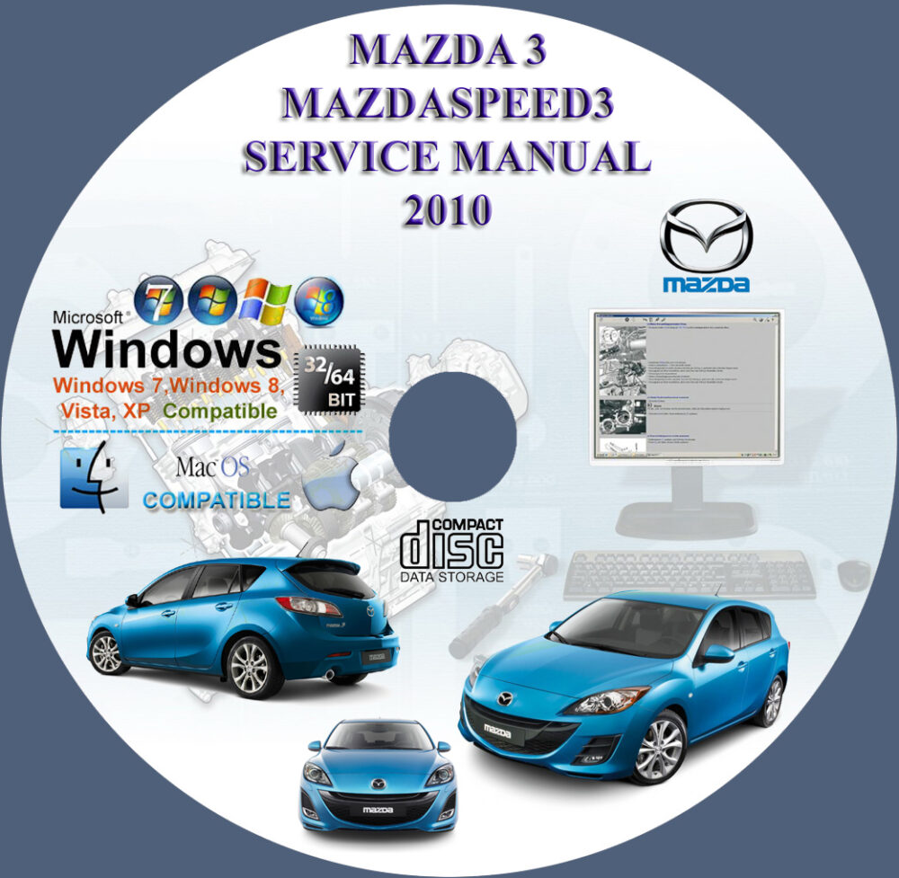 MAZDA3 MAZDA SPEED3 2009 2010 2011 2012  SERVICE REPAIR WORKSHOP MANUAL