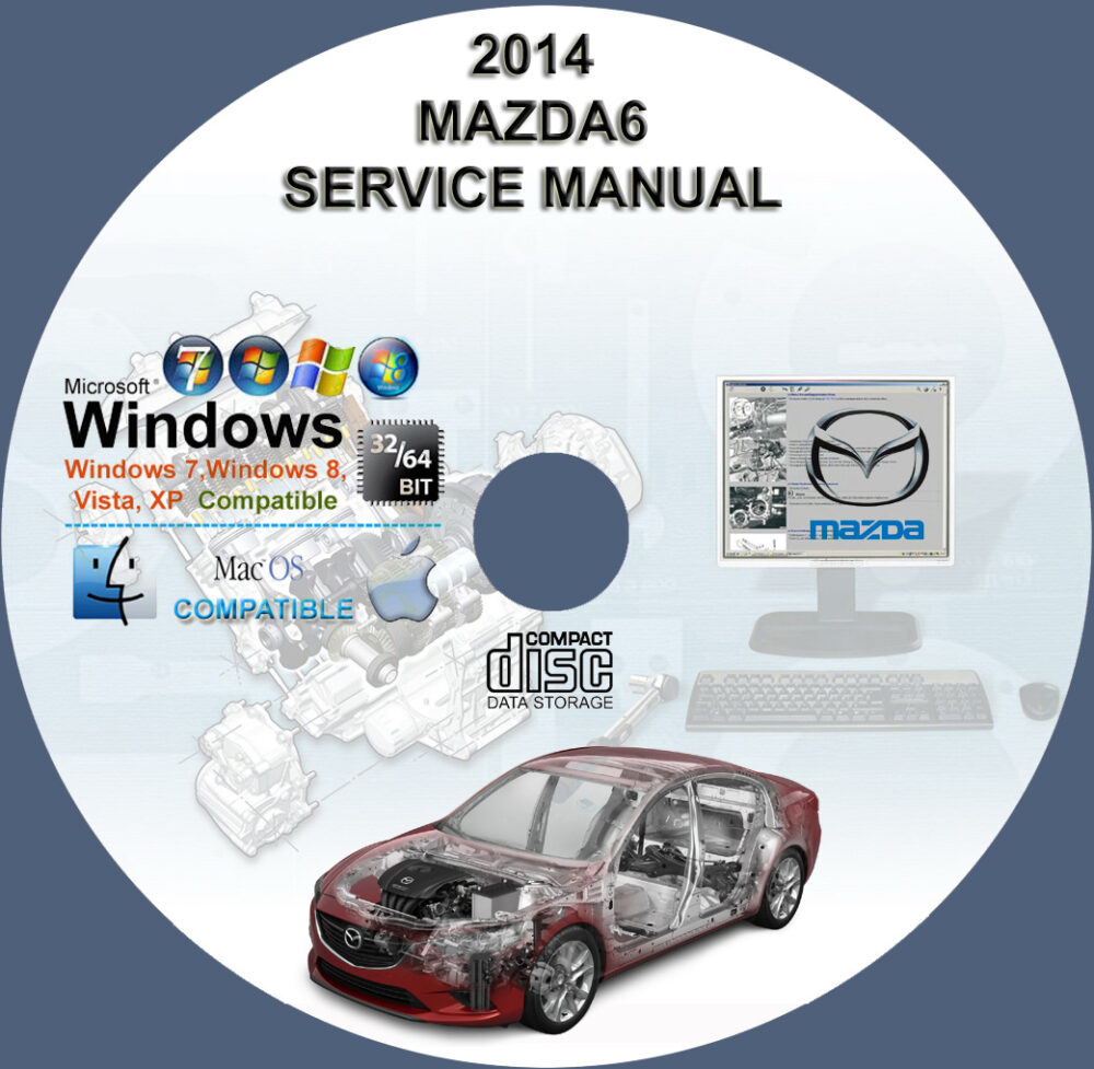 MAZDA6 2014 SERVICE REPAIR MANUAL