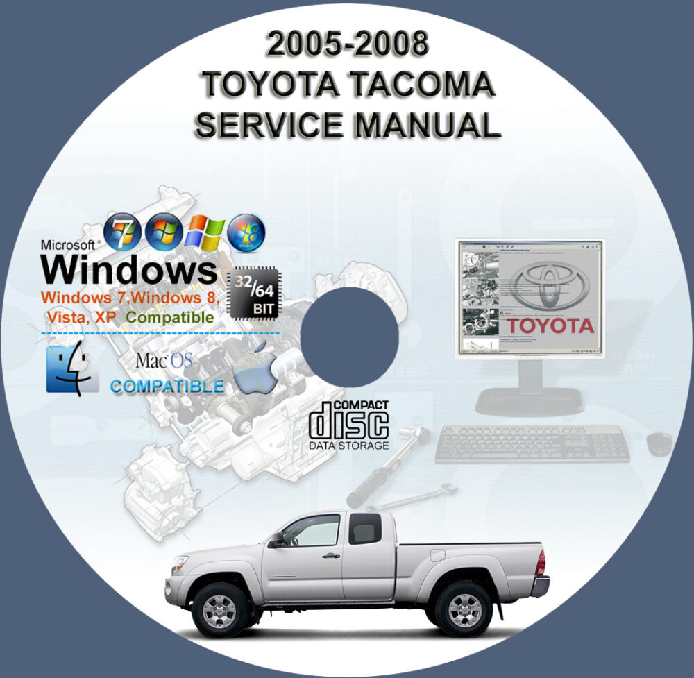 TOYOTA TACOMA 2005 2006 2007 2008 FACTORY SERVICE REPAIR MANUAL